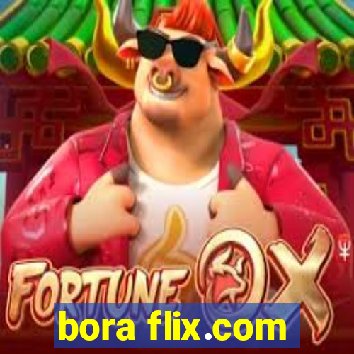 bora flix.com